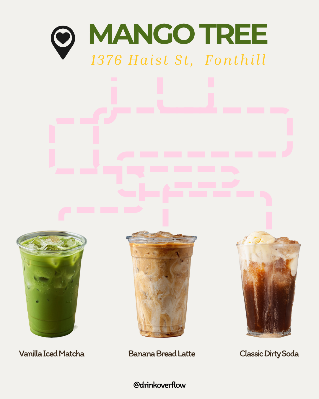 Mango Tree pop-up poster featuring an iced matcha, banana bread latte, classic dirty soda, and a winding route graphic